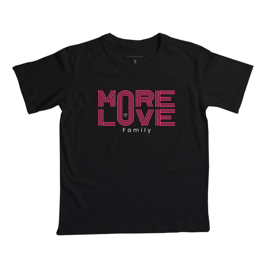 Camiseta Infantil More Love Family