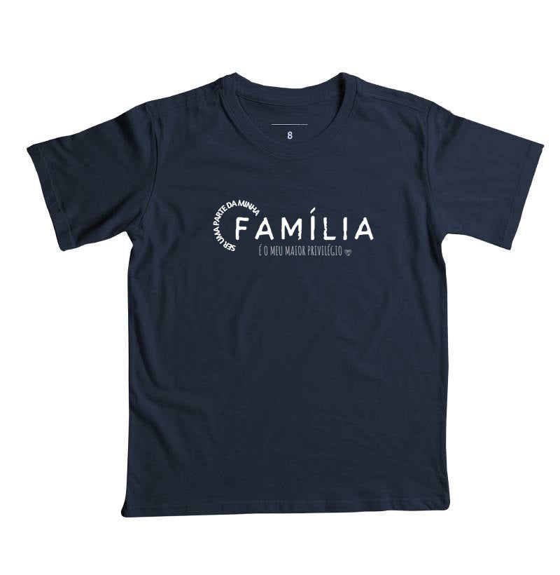 Camiseta Infantil Família maior Privilégio