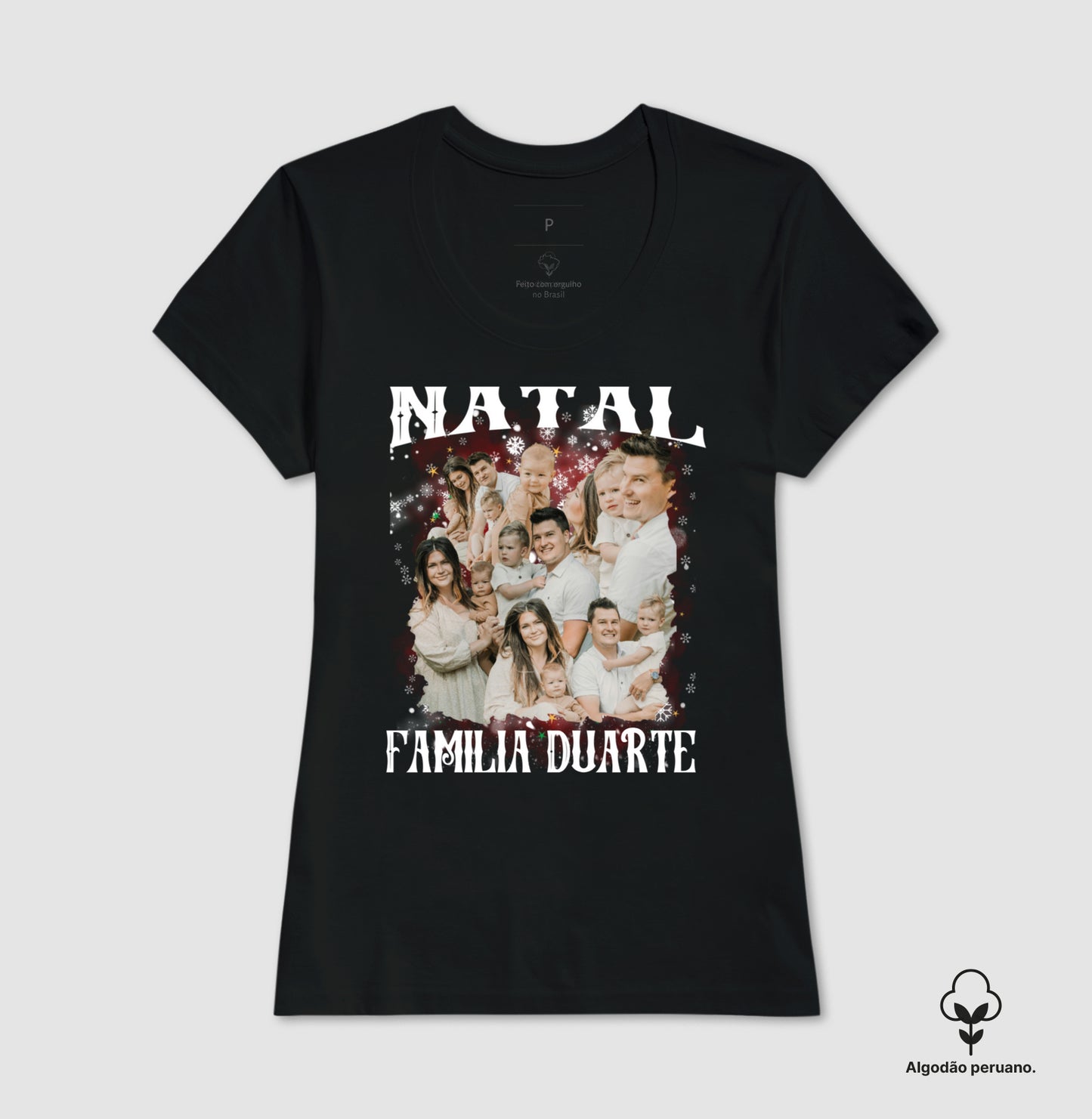 Camiseta Bootleg Personalizada Nossa Família Natal (Algodão Peruano)