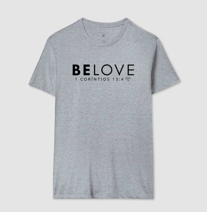 Camiseta Família - Be love