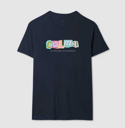 Camiseta Calma, mas com café na veia