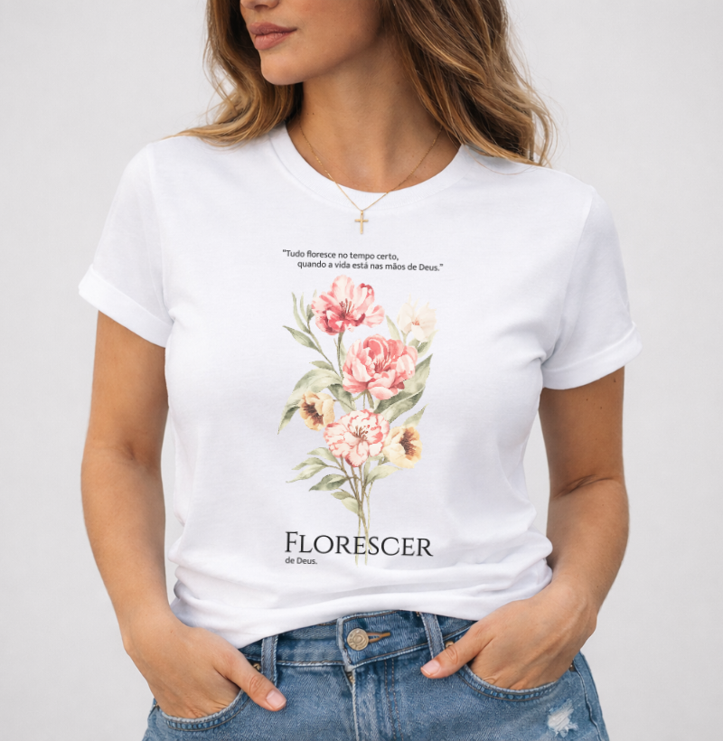 Camiseta Florescer de Deus