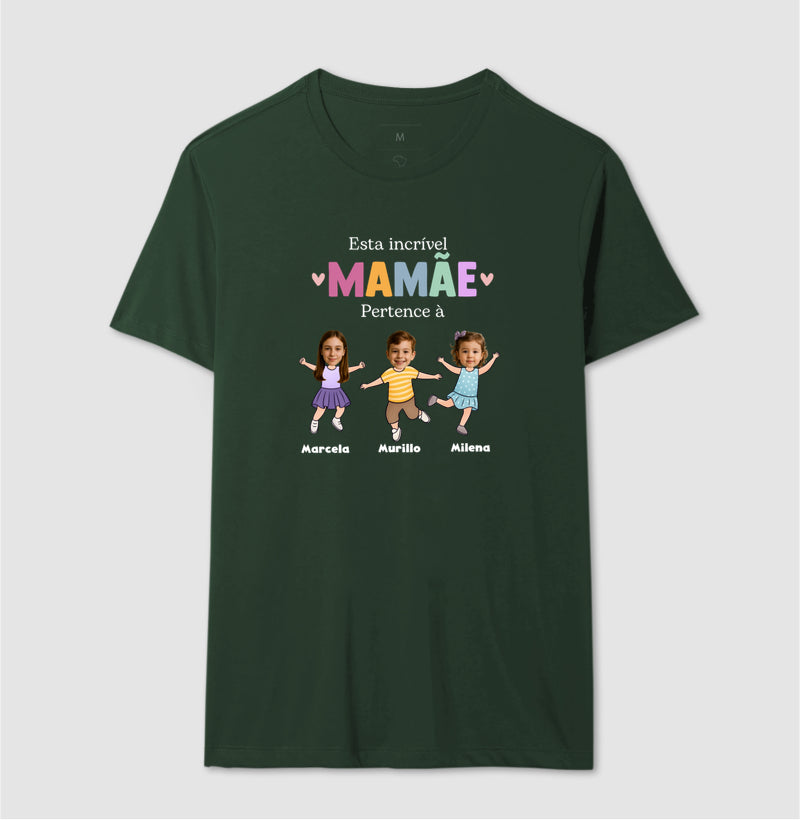 Camiseta Personalizada Mãe incrível pertence à