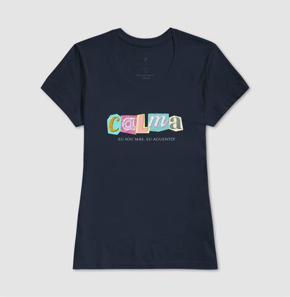 Camiseta Calma, mas com café na veia