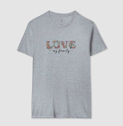 Camiseta - Floral Love My Family