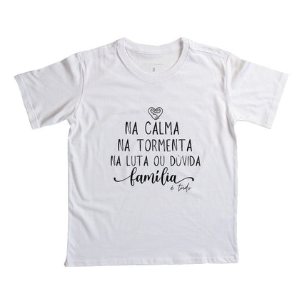 Camiseta Infantil Família Calma,paz e tormenta