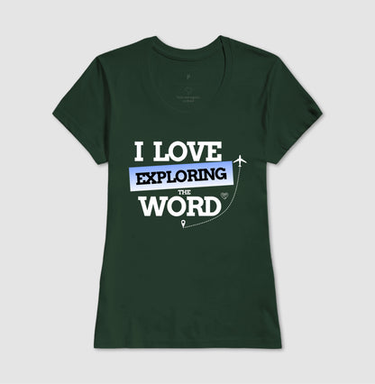 Camiseta - I Love Explored The Word
