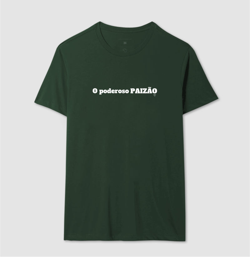 Camiseta O Poderoso Paizão