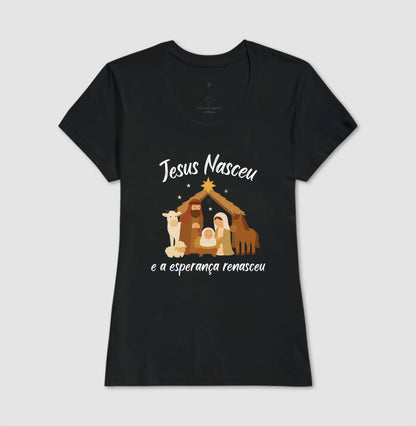 Camiseta natal Jesus Renasceu