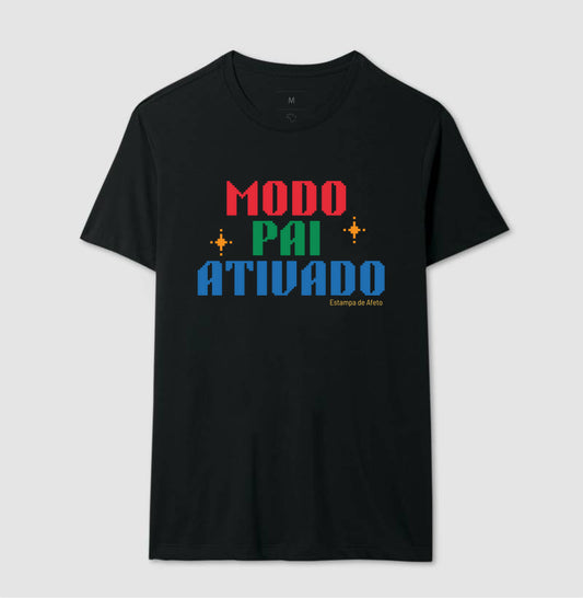 Camiseta Pai - Modo Ativado