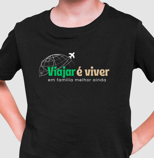 Camiseta Infantil - Viajar é Viver