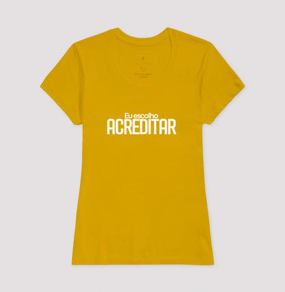 Camiseta Personaliza - eu escolho acreditar