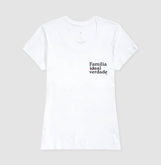 Camiseta Família -  De verdade