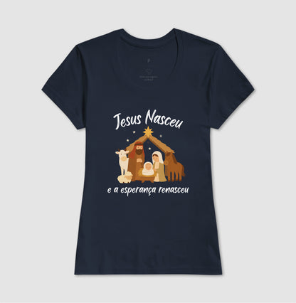 Camiseta natal Jesus Renasceu