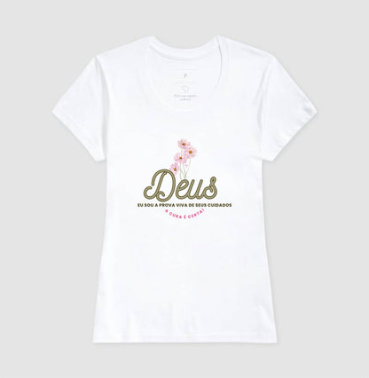 Camiseta Eu sou a prova dos cuidados de Deus
