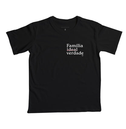 Camiseta Infantil - Família De verdade