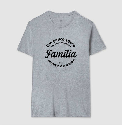 Camiseta Família - Um monte de amor