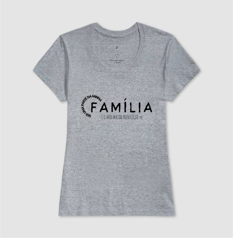 Camiseta Família maior Privilégio