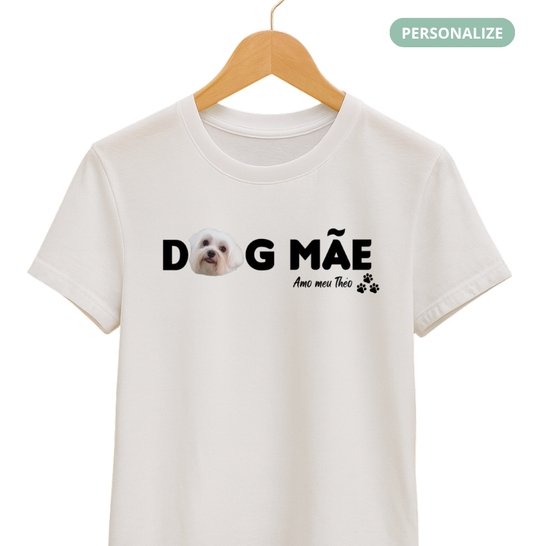 Camiseta Personalizada - Mãe de Cachorro e Gato (DOG e CAT)