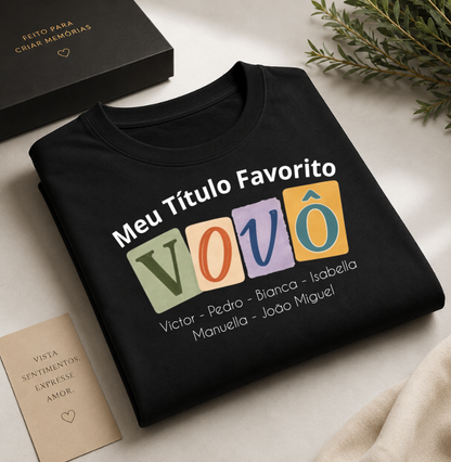 Camiseta Personalizada meu título favorito Vovô