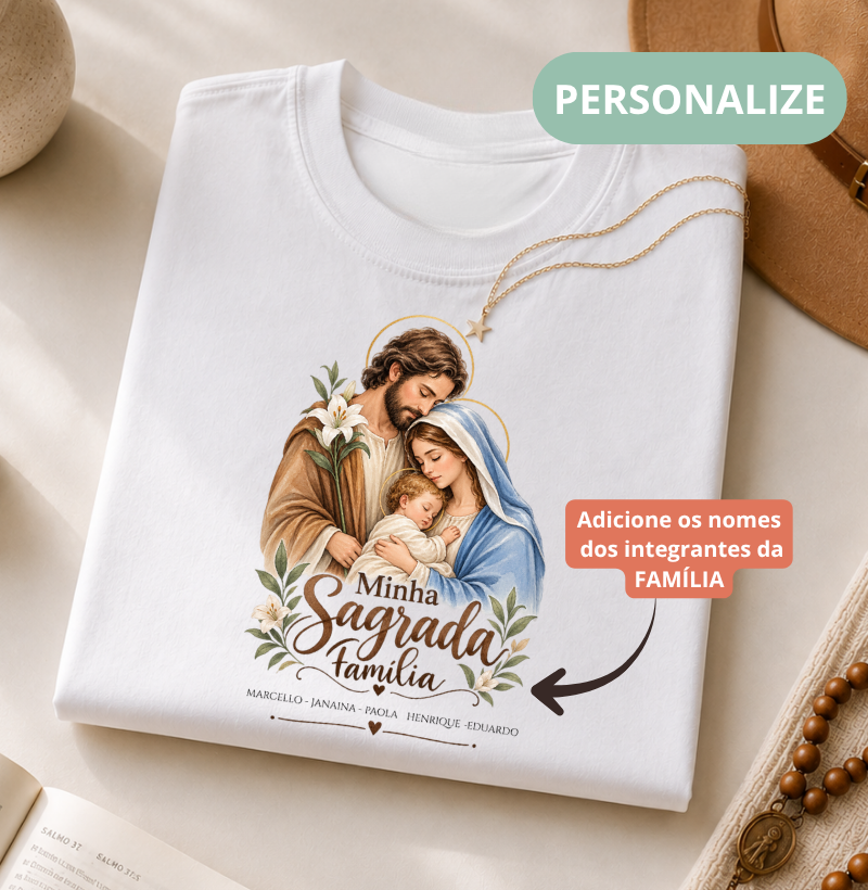 Camiseta Personalizada Minha Sagrada Família