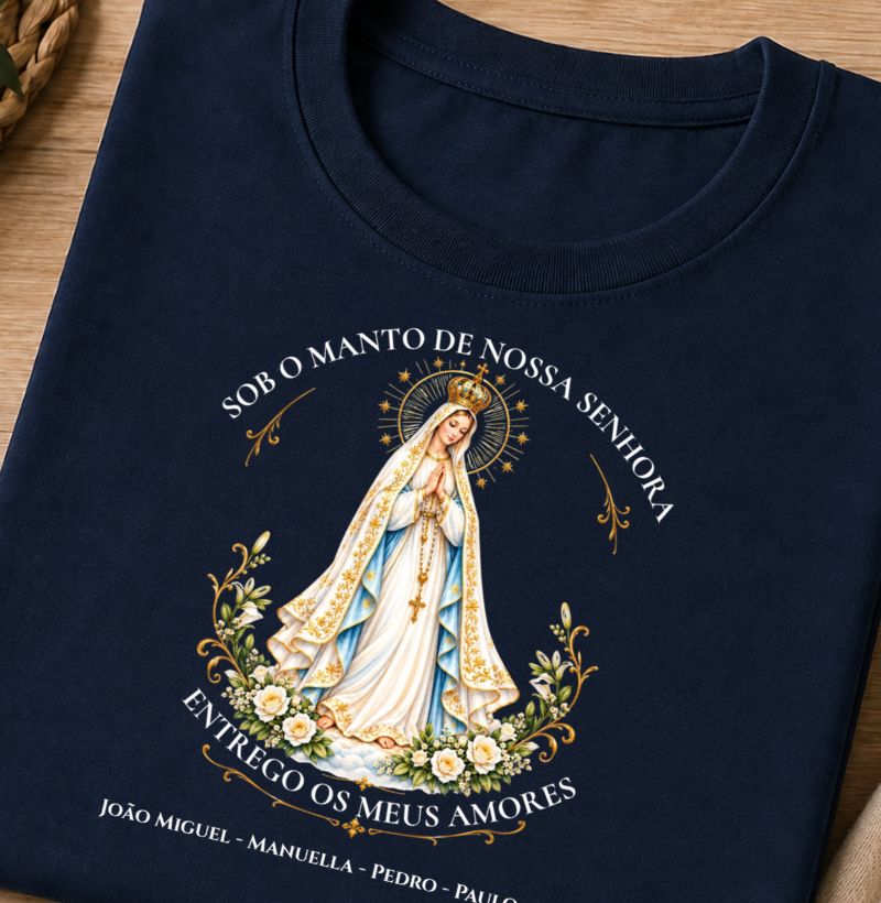Camiseta Personalizada Sob manto de Nossa Senhora de Fátima