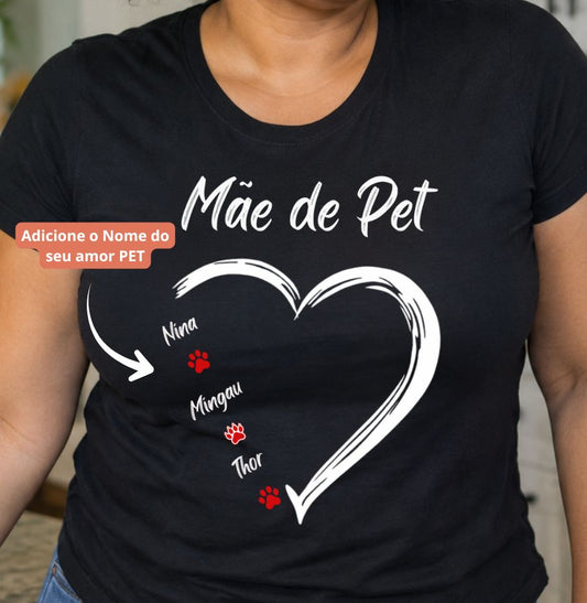 Camiseta Personalizada Mãe de Pet Coração