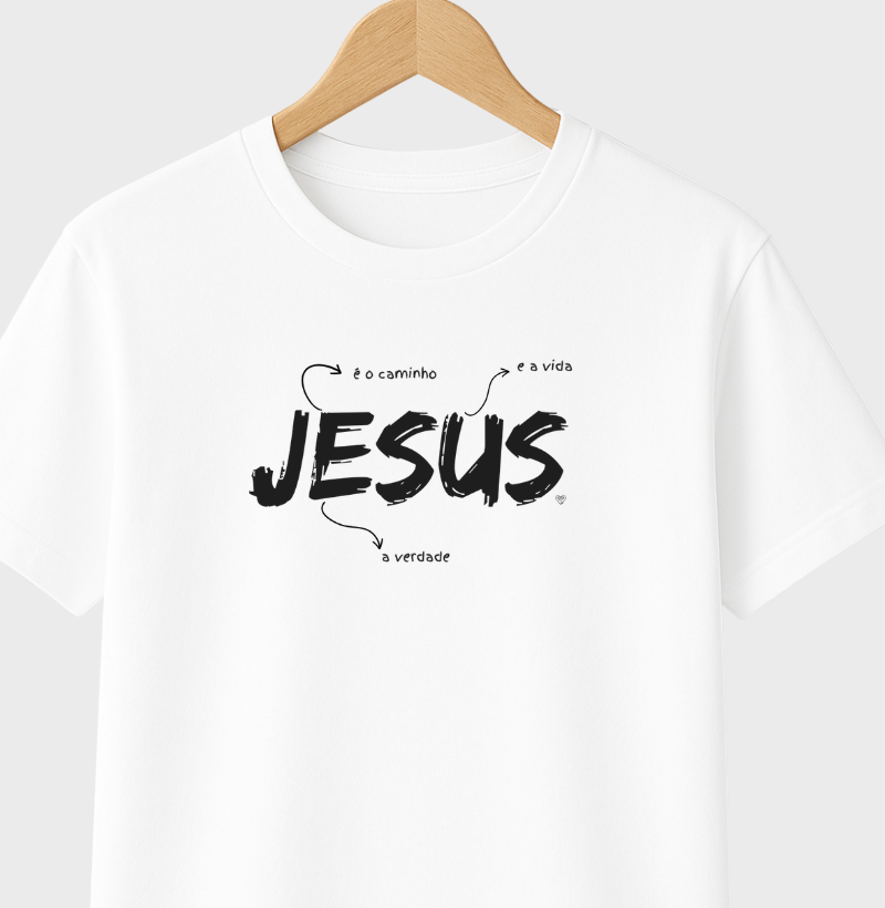 Camiseta Jesus é o caminho, verdade e vida