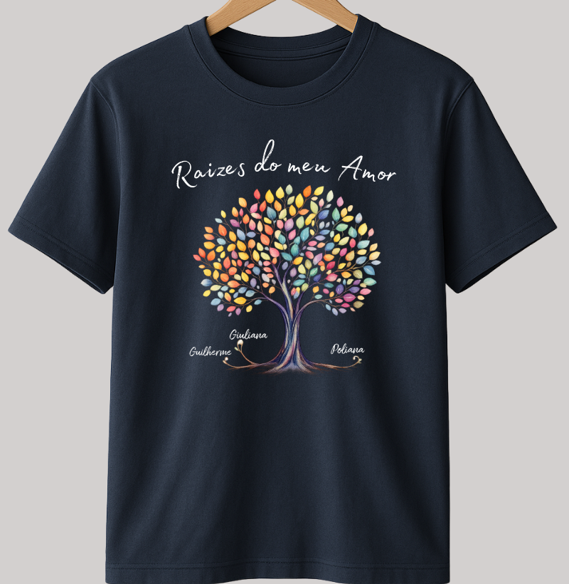 Camiseta Personalizada Raízes do meu Amor Mãe