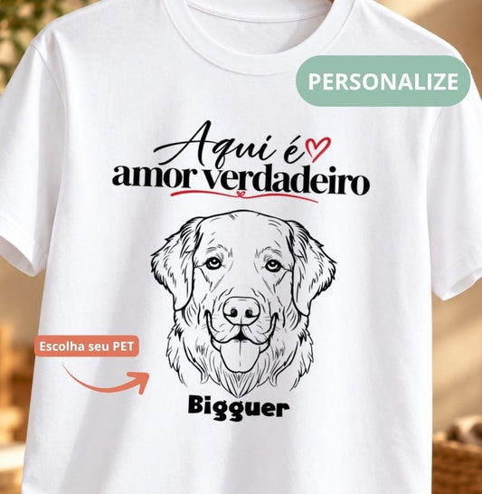 Camiseta Personalizada Pet Amor Verdadeiro