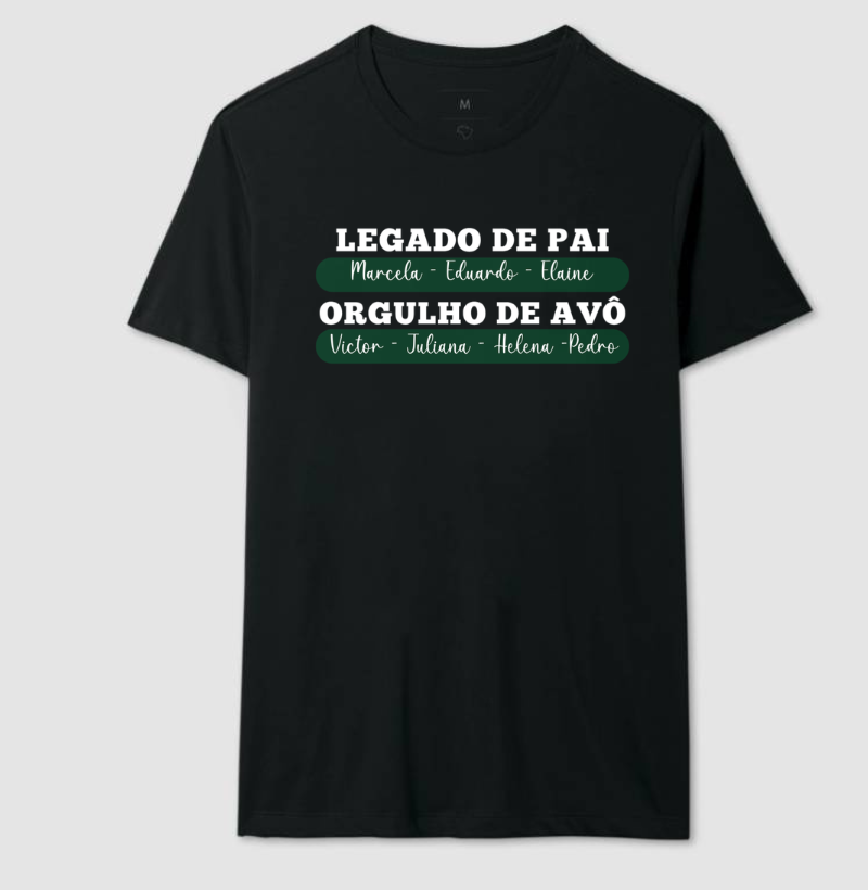 Camiseta Personalizada Legado Pai , Orgulho Avô