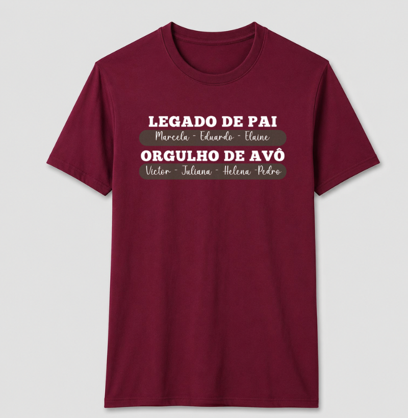 Camiseta Personalizada Legado Pai , Orgulho Avô