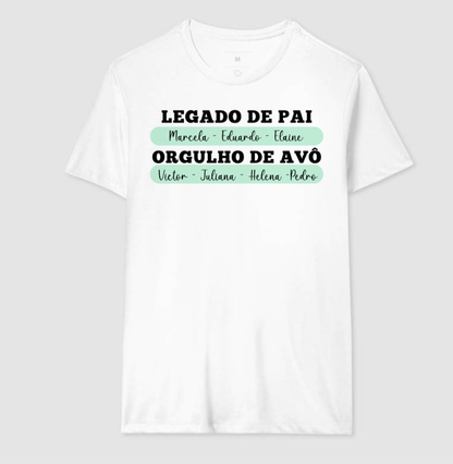 Camiseta Personalizada Legado Pai , Orgulho Avô