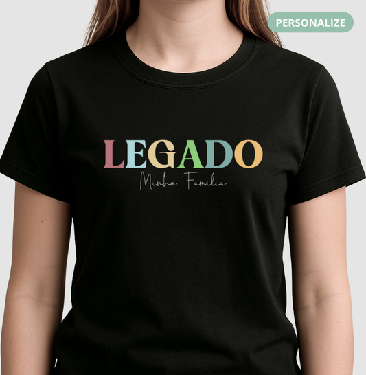 Camiseta - Legado ( Pode personalizar)