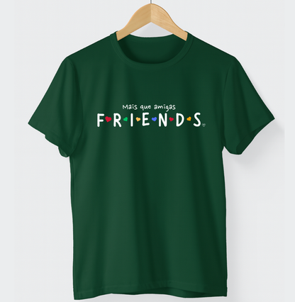 Camiseta - Mais que amigas Friends