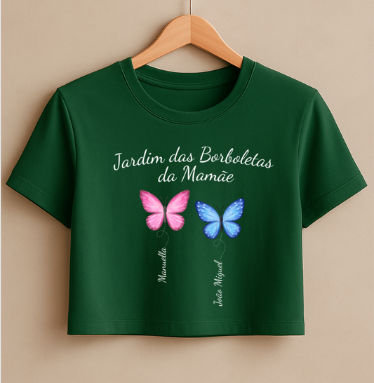 Croped Personalizado - Jardim das Borboletas da Mamãe