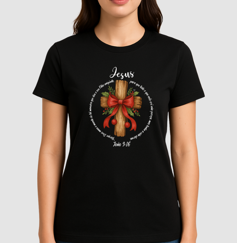 Camiseta natal Deus amou o mundo