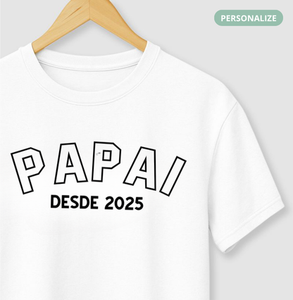 Camiseta Pai - Papai e ano