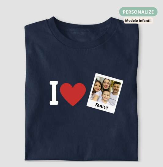 Camiseta Infantil- Familia I Love + Foto Retrô