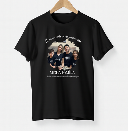 Camiseta Família - A Maior Certeza
