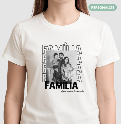 Camiseta - Família Amor maior do mundo