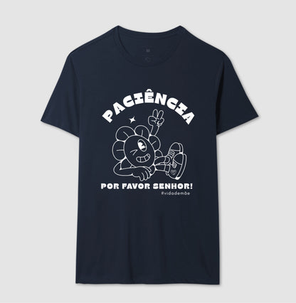 Camiseta Mãe - Paciência por favor