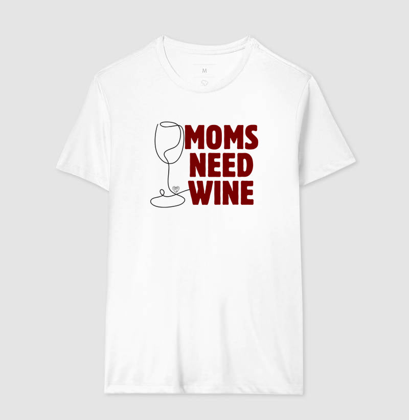 Camiseta Moms Need Wine