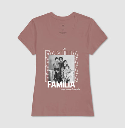 Camiseta - Família Amor maior do mundo