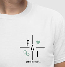 Camiseta Pai - Amor Infinito