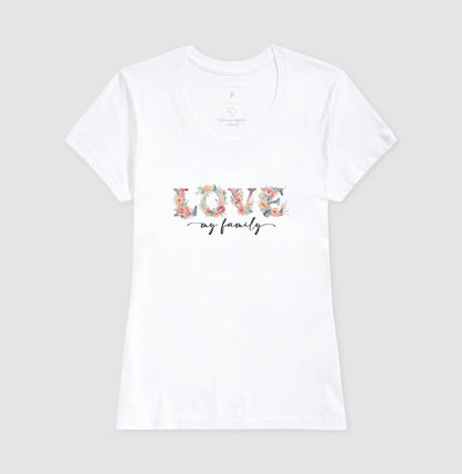 Camiseta Love Floral My Family
