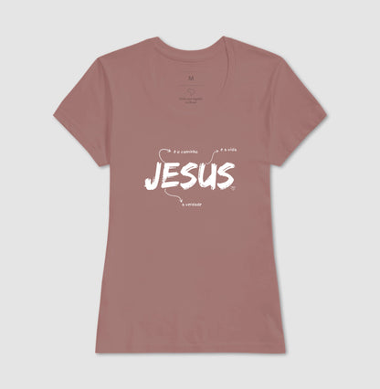Camiseta - Jesus é o caminho, verdade e vida