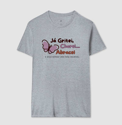 Camiseta Mãe - Continua sendo incrível