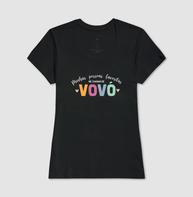 Camiseta minhas pessoas favoritas me chamam de vovó