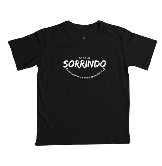 Camiseta Infantil - Se me ver sorrindo